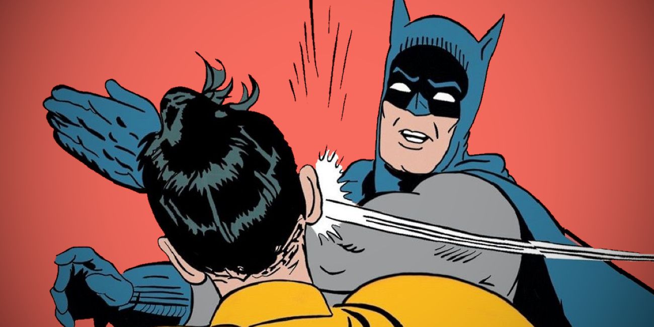 Name:  Batman-Slapping-Robin-Meme-Explained.jpg
Views: 613
Size:  87.1 KB